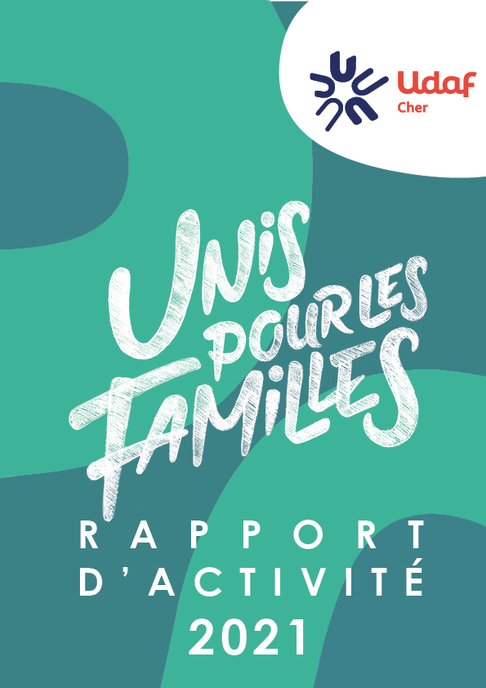 Rapports d'activité - Udaf 18 Cher - 15 avril 2022 Documents ...